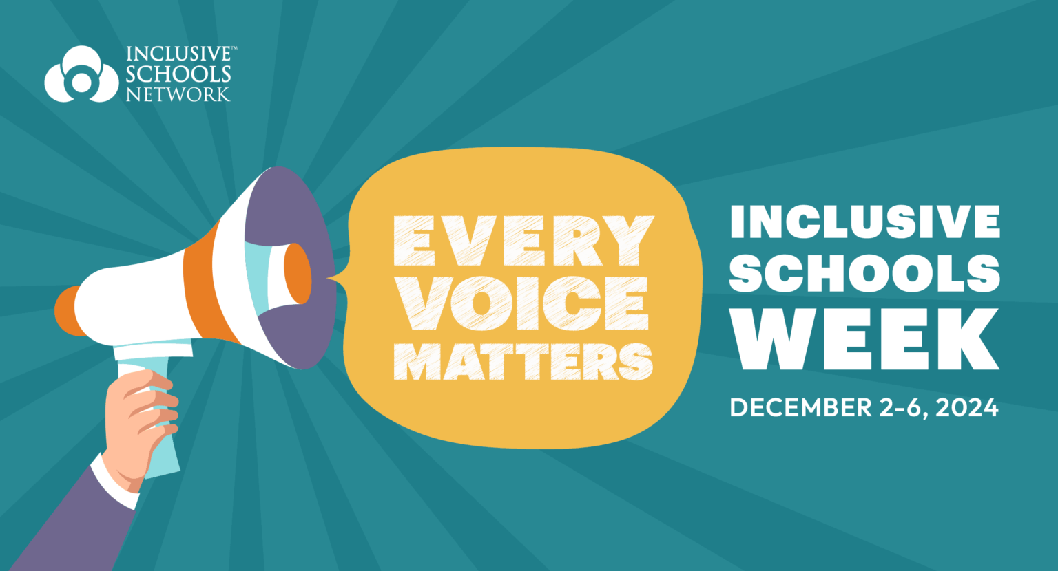 2024 Inclusive Schools Week: Every Voice Matters – Inclusive Schools ...